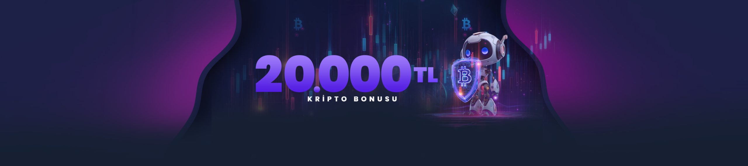20.000 TL'ye Varan %50 Kripto Bonusu